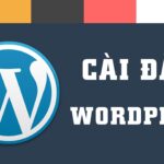 Dịch vụ cài đặt website WordPress trọn gói nhanh chóng