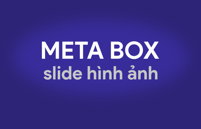 Code tạo Metabox thêm slide hình ảnh vào bài viết trong WordPress