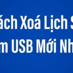 Cách xóa nhật ký lịch sử cắm USB trên máy tính